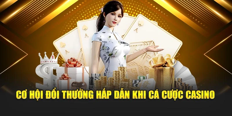 co-hoi-doi-thuong-hap-dan-khi-ca-cuoc-casino